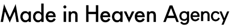 Made in Heaven Agency